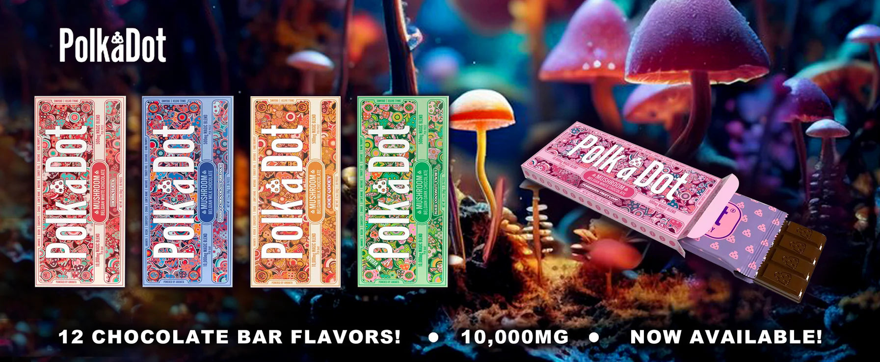 Discover the Magic of Polk A Dot Mushroom Gummies and Chocolate